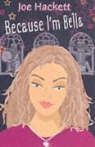 Joe Hackett - Because I'm Bella