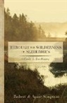 Anne Simpson, Robert Simpson, Robert/ Simpson Simpson - Through the Wilderness of Alzheimer's