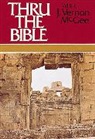J. Vernon McGee, Vernon J. McGee, Thomas Nelson Publishers - Thru the Bible With J. Vernon McGee/Matthew-Romans