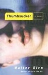 Walter Kirn - Thumbsucker