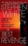 Stephen White - The Best Revenge