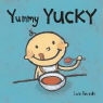 Leslie Patricelli - Yummy Yucky