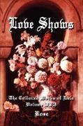  Rose, A. Ed. Rose - Love Shows - The Collected Works of Lala Volume III