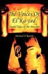 Michael O'Rourke - The Voices Of El'Ka-zed