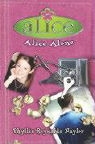 Phyllis Reynold Naylor, Phyllis Reynolds Naylor - Alice Alone