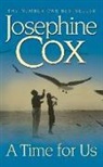 Josephine Cox - A time for us