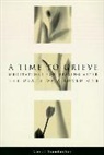 Staudacher, Carol Staudacher, Staudacher Carol - A Time to Grieve