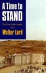 Walter Lord - Time to Stand