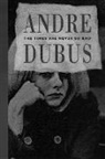 Andre Dubus - Times are never so bad -the-