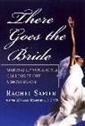 Wendy Roberts, Safier, R Safier, Rachel Safier, Rachel (Washington Safier, Rachel Roberts Safier - There Goes the Bride