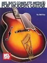 Mel Bay, Melbourne Earl Bay, Mel Bay - Complete Method for Modern Guitar