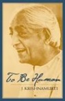 J. Krishnamurti, Jiddu Krishnamurti, David Skitt - To Be Human