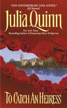 Julia Quinn, Quinn Julia - To Catch an Heiress
