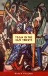 Richard Tillinghast - Today in the Cafe Trieste