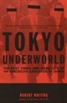 Robert Whiting - Tokyo Underworld