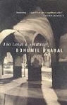 Bohumil Hrabal, Bohumil Hrabel - Too Loud a Solitude