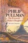 Philip Pullman - The Firework Maker's Daughter