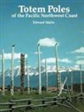 Edward Malin - Totem Poles of the Pacific Northwest Coast