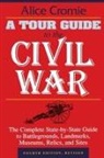 Alice Cromie - A Tour Guide to the Civil War