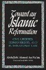 Abdullahi Ahmed An-Na'im, Abdullahi An Na'im, Abdullahi Ahmed An-Naim, 'Abd Allah Ahmad Na'im, Abdullahi Ahmed An Na'im - Toward an Islamic Reformation
