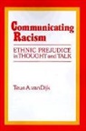 Teun A van Dijk, Teun A. van Dijk, Teun A.van Dijk, Teun A. Van Dijk, Teun A van Dijk, Teun A. van Dijk... - Communicating Racism