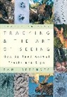 Paul Rezendes - Tracking & the Art of Seeing