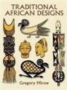 Mirow, Gregory Mirow - Traditional African Designs