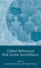 David McQueen, David V. McQueen, Puska, Puska, Pekka Puska, Davi V McQueen... - Global Behavioral Risk Factor Surveillance