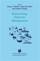 Hart, P Hart, P. Hart, Paul Hart, Paul J. B. Hart, D Pauly... - Reinventing Fisheries Management