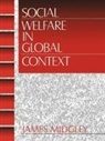 James Midgley, James O. Midgley, Midgley James O. - Social Welfare in Global Context