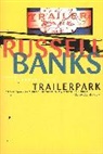Russell Banks, Arturo Patten - Trailerpark