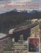 Rudolph Daniels, Rudolph L. Daniels, Daniels Rudolph - Trains Across the Continent, Second Edition