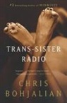 Chris Bohjalian, Chris A. Bohjalian - Trans-Sister Radio