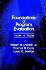Thomas Cook, Thomas D. Cook, Laura C Leviton, Laura C. Leviton, William R Shadish, William R. Shadish... - Foundations of Program Evaluation