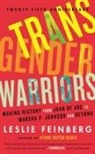 Leslie Feinberg - Transgender Warriors