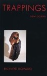 Richard Howard - Trappings