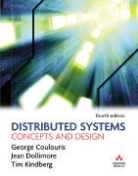 G. Coulouris, George Coulouris, Jean Dollimore, T. Kindberg, Tim Kindberg - Distributed Systems