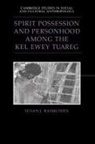 Susan J. Rasmussen - Spirit Possession and Personhood Among the Kel Ewey Tuareg