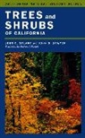 John O. Sawyer, John D. Stuart, John D. Sawyer Stuart, Stuart John D., Andrea J. Pickart, Pickart Andrea J.... - Trees and Shrubs of California