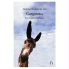 Francois Rabelais - Gargantua