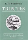 E. H. Gombrich, Ernst Gombrich, Ernst H. Gombrich, Leonie Gombrich - Tributes