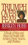 Jerilyn Ross - Triumph over Fear