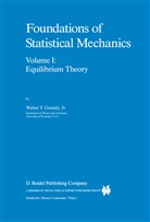 W. T. Grandy, Walter Grandy, Walter T. Grandy, W T Grandy Jr, W. T. Grandy Jr., W.T. Grandy Jr.... - Foundations of Statistical Mechanics