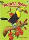 Coloring Books, Lucia De Leiris, Lucia De Leiris - Tropical Birds