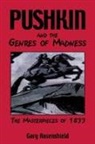 Gary Rosenshield, Gary (Professor of Slavic Languages and Literature Rosenshield, David Bethea, Alexander Dolinin - Pushkin and the genres of madness