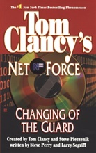 Tom Clancy, Steve Perry, Steve Pieczenik, Larry Segriff, Tom Clancy, Steve Pieczenik - Changing Of The Guard