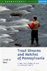 Charles R Meck, Charles R. Meck, Meck Charles R. - Trout Streams and Hatches of Pennsylvania