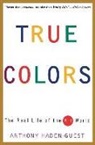 Anthony Haden Guest, Anthony Haden-Guest - True Colors