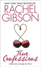 Rachel Gibson - True Confessions