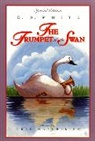 White E. B, E B White, E. B. White, E. B./ Marcellino White, White E., Fred Marcellino... - The Trumpet of the Swan: Full Color Edition